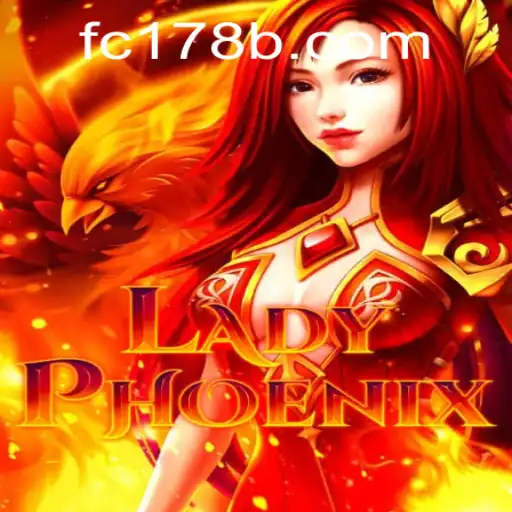 Unveiling LadyPhoenix: A Captivating Gaming Experience with FC178